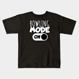 Bowling mode on Kids T-Shirt